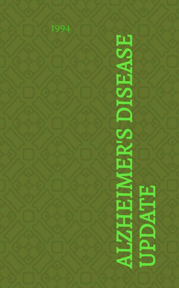 Alzheimer's disease update = Обзор болезни Альцгеймера.