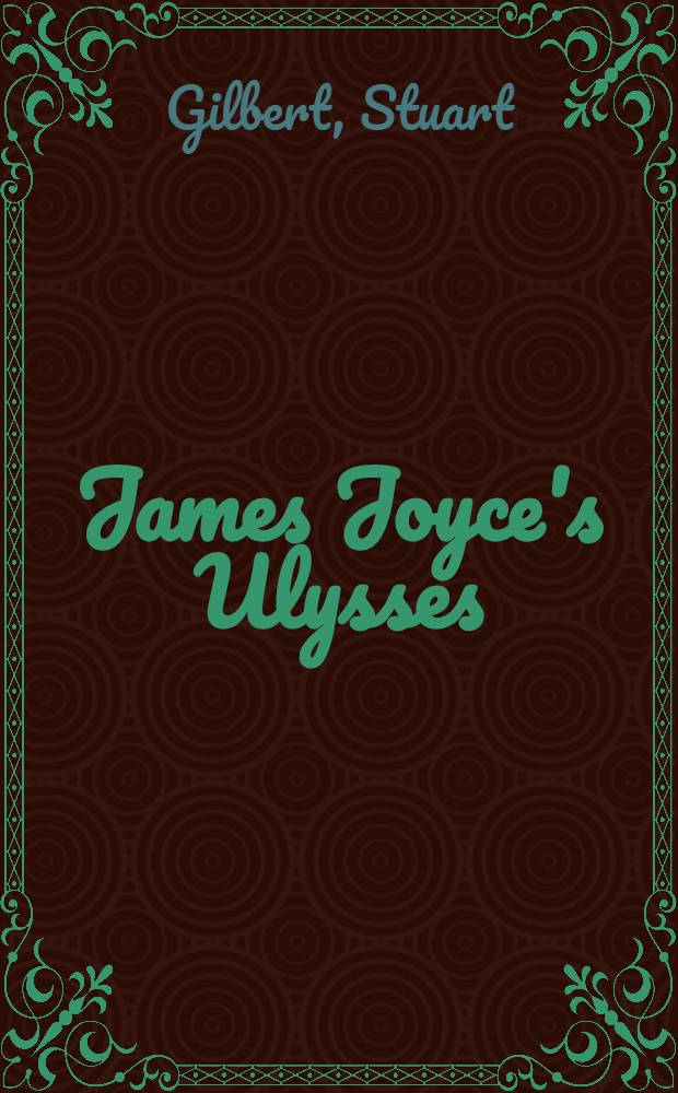James Joyce's Ulysses : A study = "Улисс" Джеймса Джойса