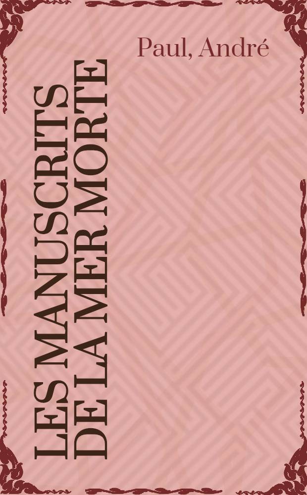 Les manuscrits de la mer Morte