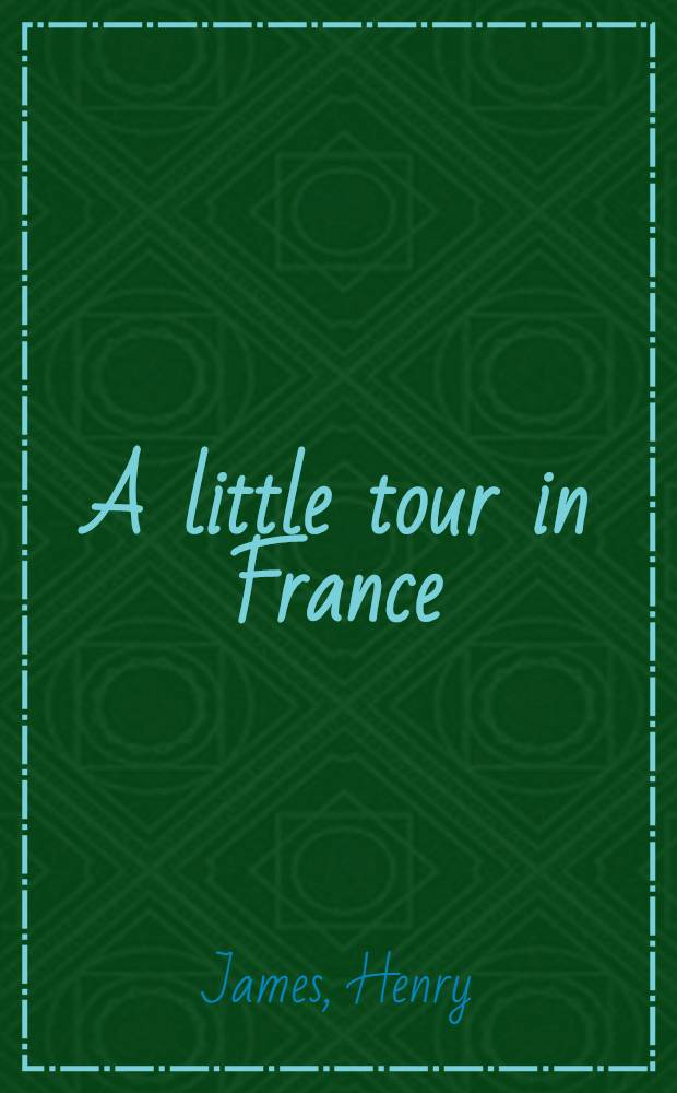 A little tour in France = Маленький тур во Францию.