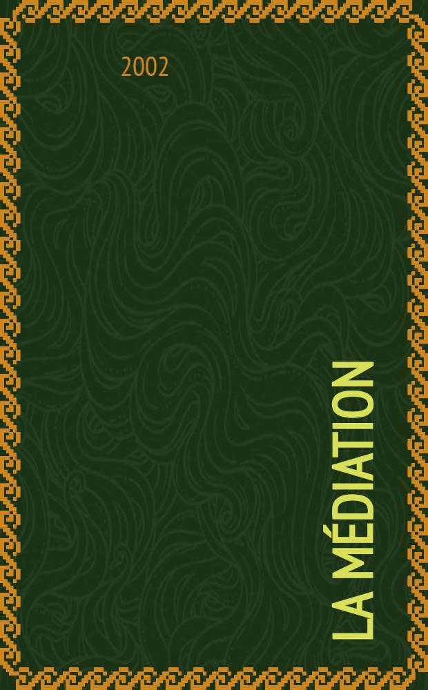 La Médiation