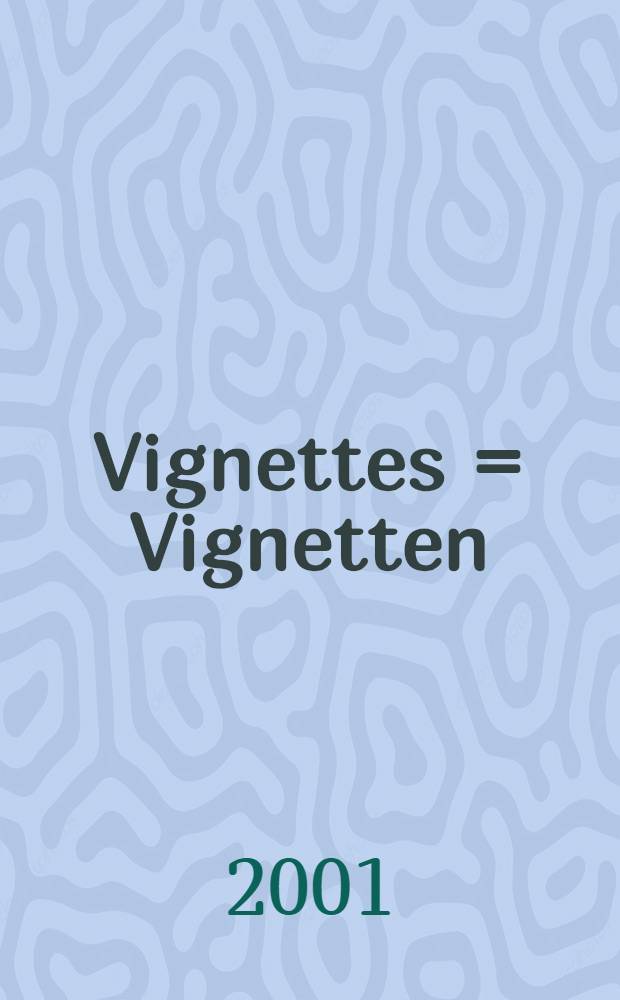 Vignettes = Vignetten = Viñetas : An album = Виньетки