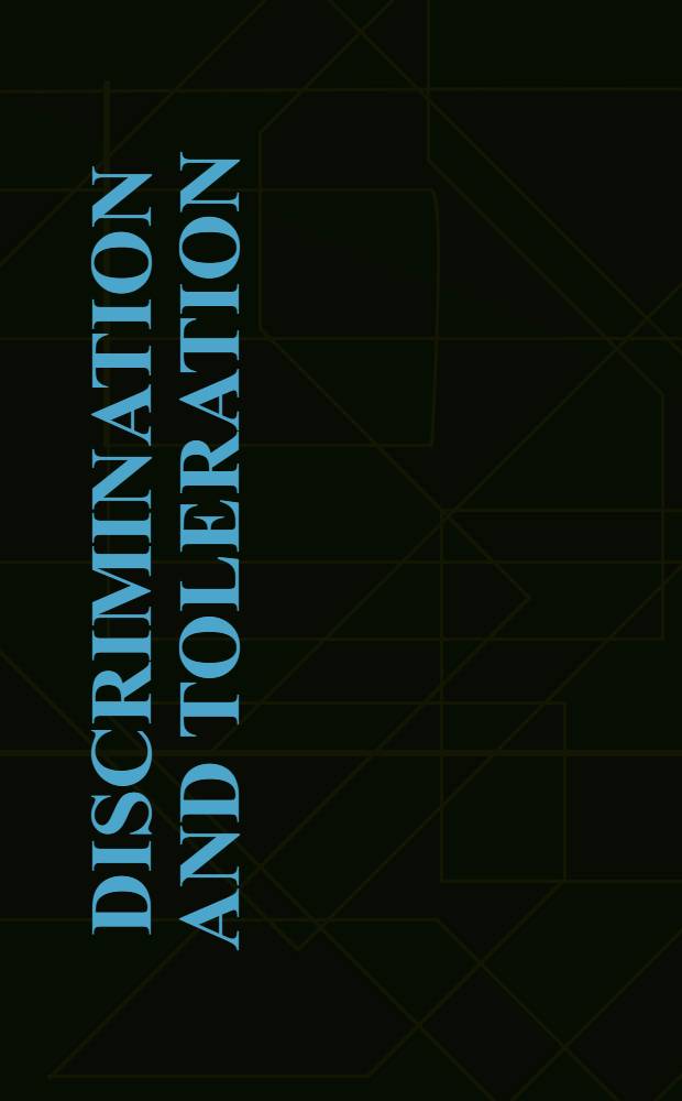 Discrimination and toleration : New perspectives : Based on the papers of the Intern. conf., Copenhagen, May 2000 = Дискриминация и толерантность. Новые перспективы