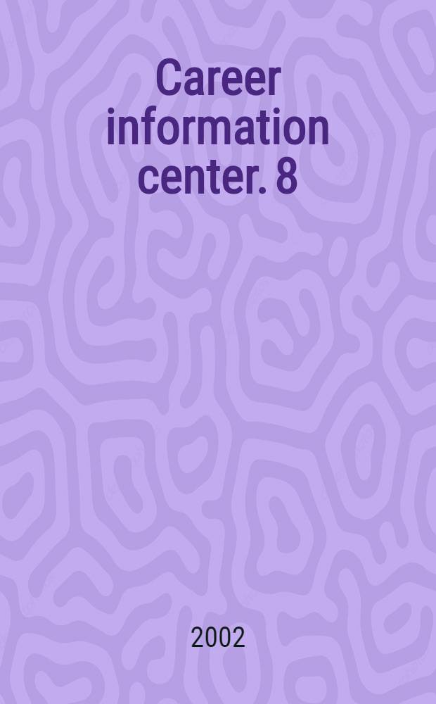Career information center. 8 : Hospitality and recreation