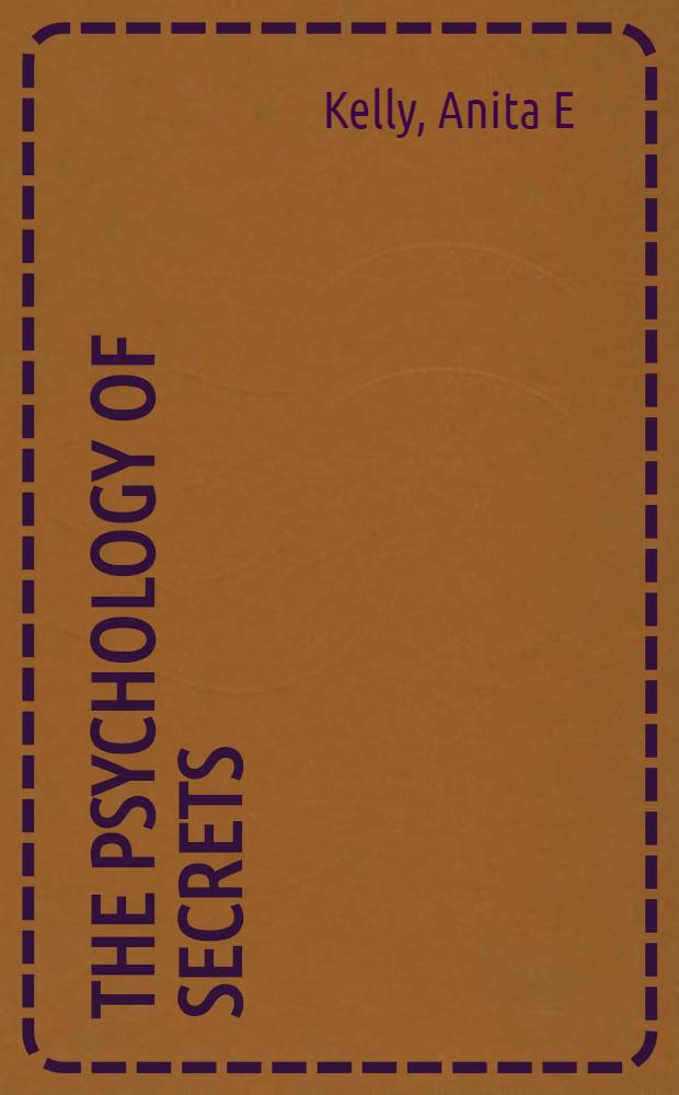The psychology of secrets = Психология секретов