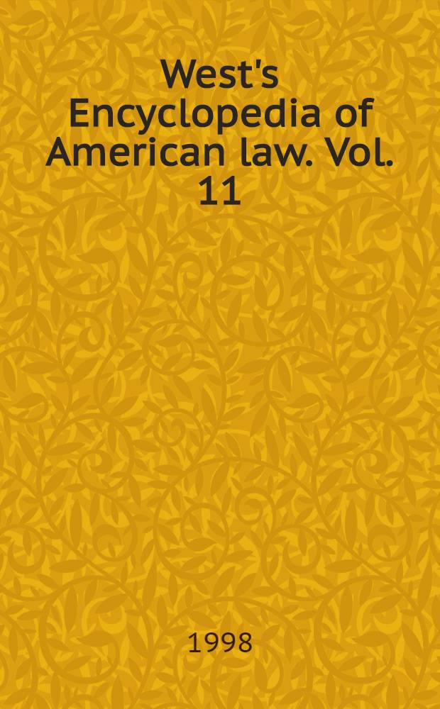 West's Encyclopedia of American law. Vol. 11 : [Appendix]
