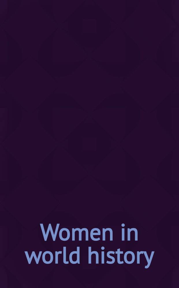 Women in world history : A biogr. encycl. Vol. 6 : Gab-Harp