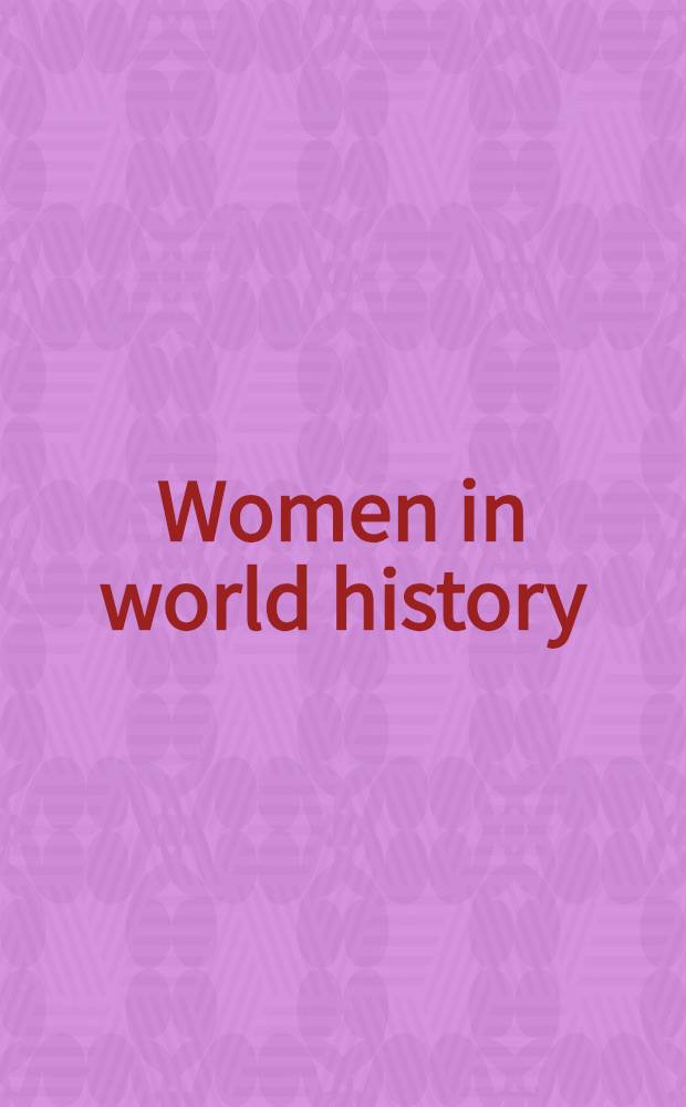 Women in world history : A biogr. encycl. Vol. 12 : O-Q
