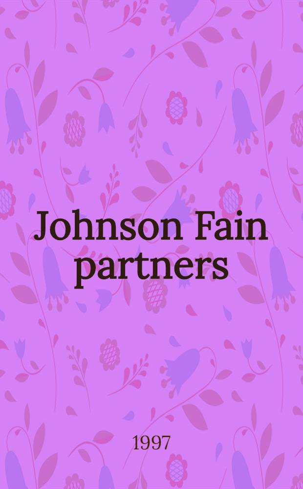 Johnson Fain partners : Sel. a. current works : An album
