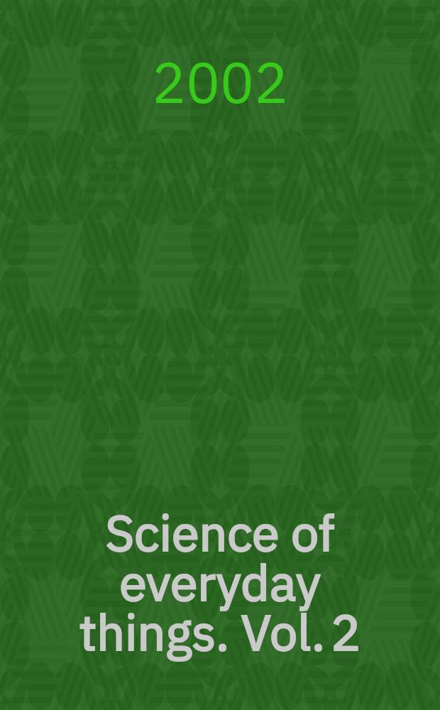 Science of everyday things. Vol. 2 : Real-life physics