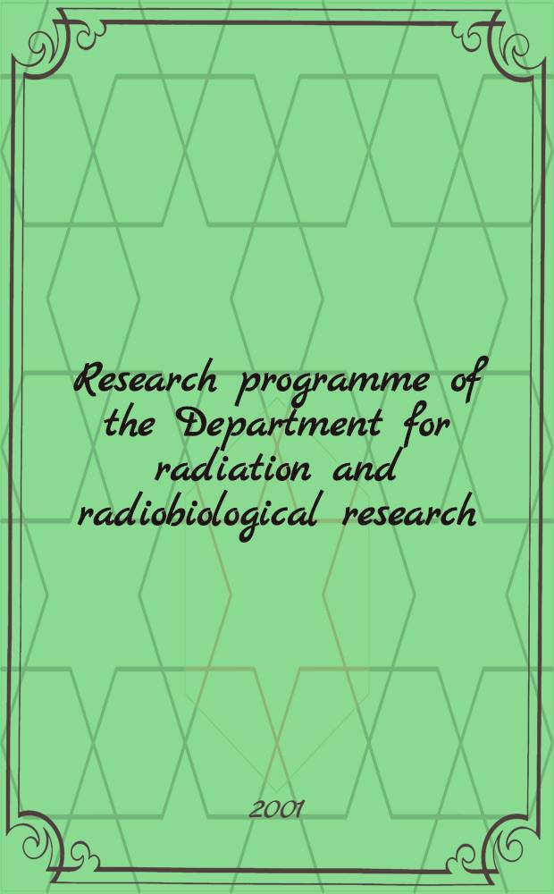 Research programme of the Department for radiation and radiobiological research: its performance in 2001 and the programme for 2002 : Rep. to the 91st Sess. of the JINR Sci. council, Jan. 17-18, 2002
