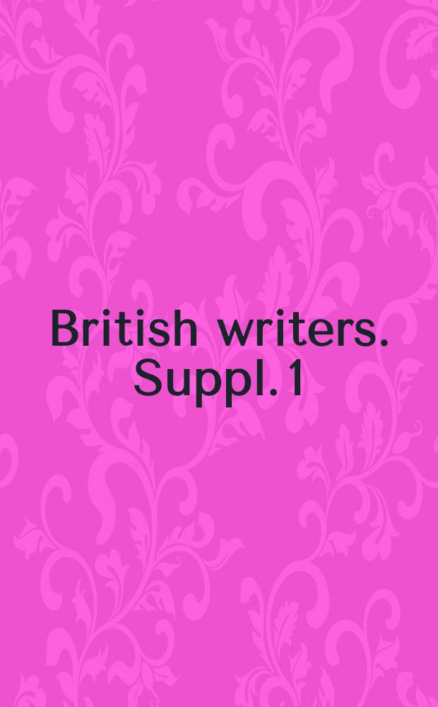 British writers. Suppl. 1 : Graham Greene to Tom Stoppard