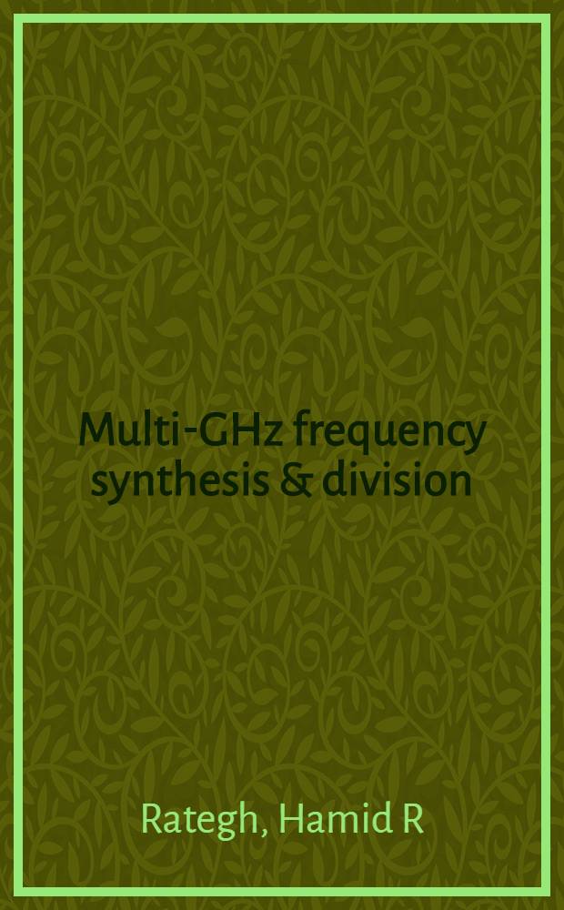 Multi-GHz frequency synthesis & division : Frequency synthesizer design for 5 GHz wireless LAN systems