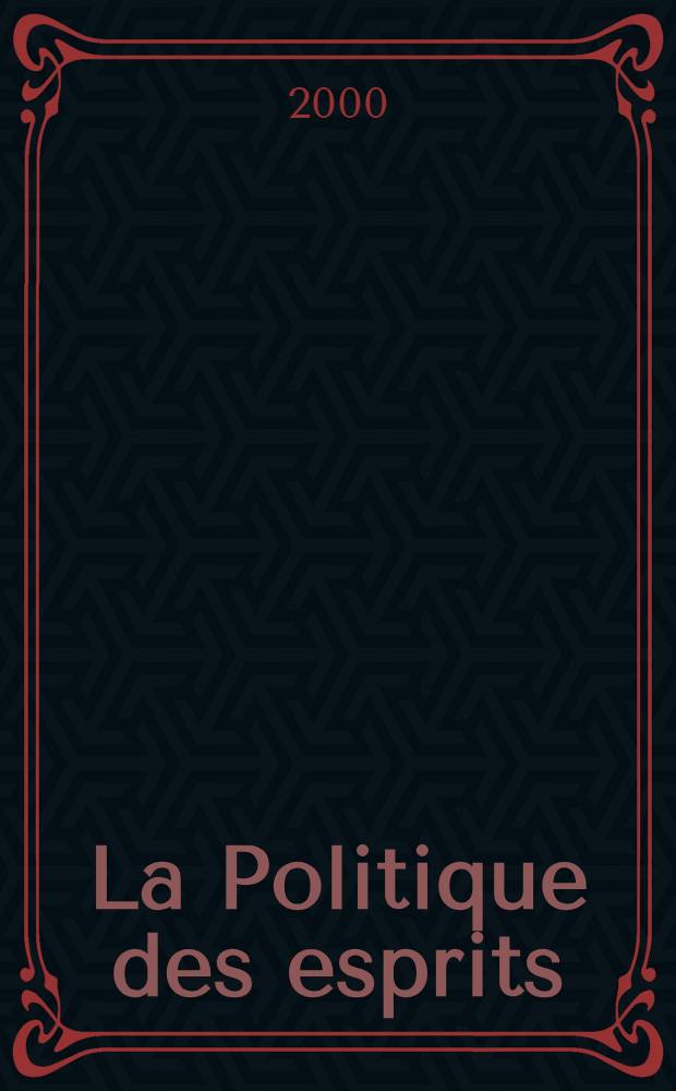 La Politique des esprits : Chamanismes et religion universalistes = Политика духов. Шаманизм и универсальные религии.