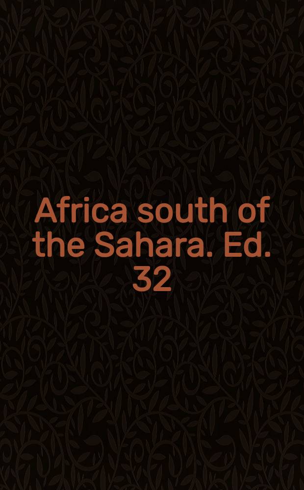 Africa south of the Sahara. Ed. 32 : 2003