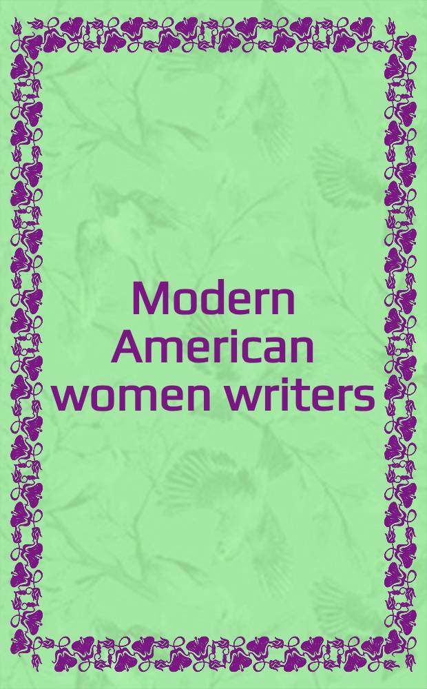 Modern American women writers = Современные американские писательницы.Справочники