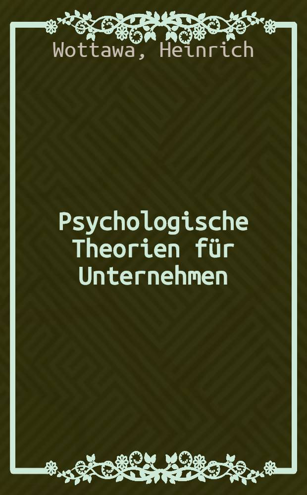 Psychologische Theorien für Unternehmen = Психологические теории предпринимательства