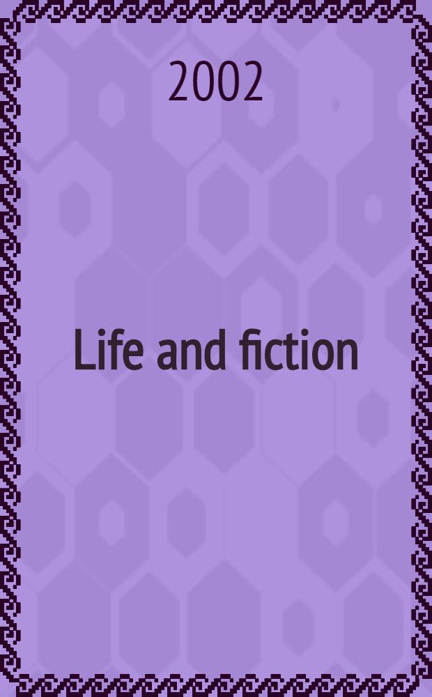 Life and fiction