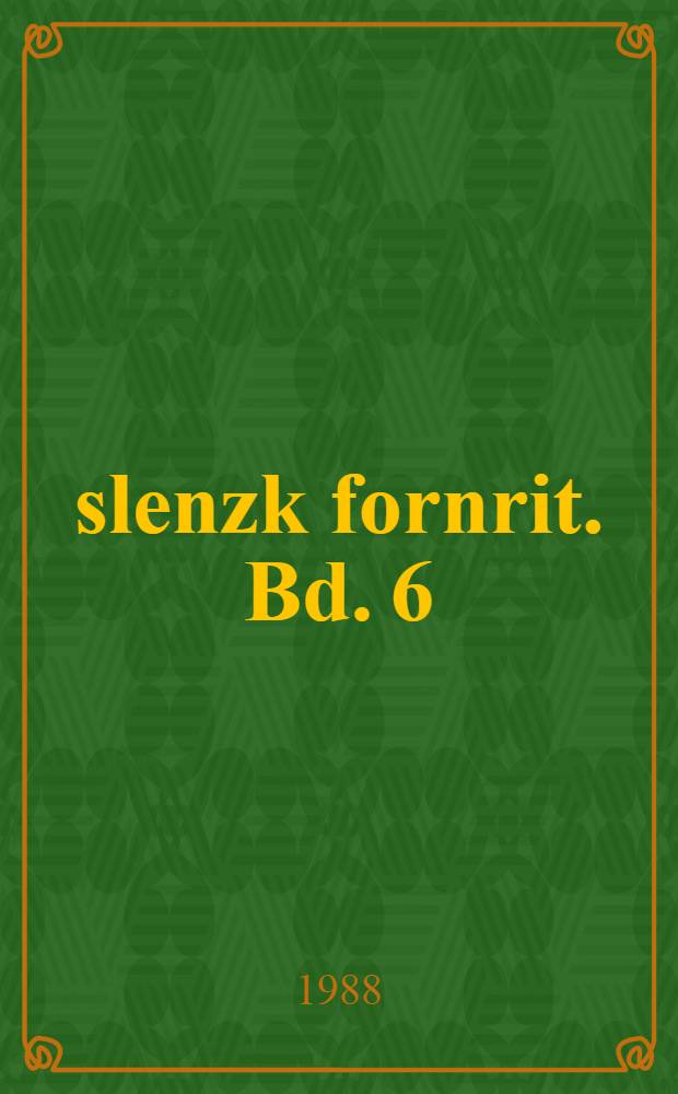 Íslenzk fornrit. Bd. 6 : Vestfirđinga sogur