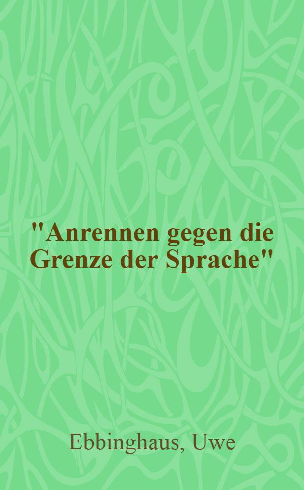 "Anrennen gegen die Grenze der Sprache" : Strategien zur Überwindung von Sprachskepsis im dt. Drama = Обращение к границам речи. Стратегия на преодоление речевого скепсиса в немецкой драме
