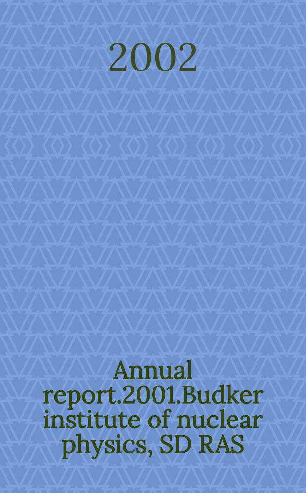 Annual report.2001.Budker institute of nuclear physics, SD RAS