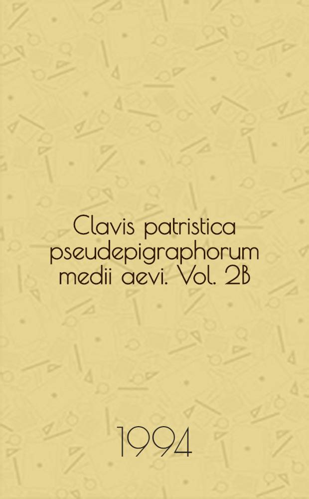 Clavis patristica pseudepigraphorum medii aevi. Vol. 2B : Ascetica monastica. Indices