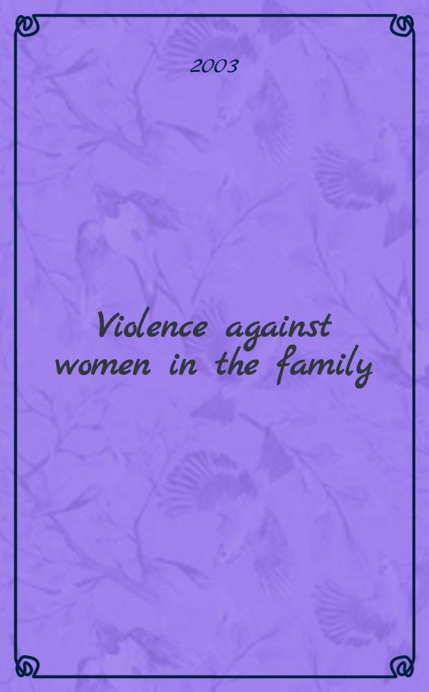 Violence against women in the family = Насилие над женщиной в семье