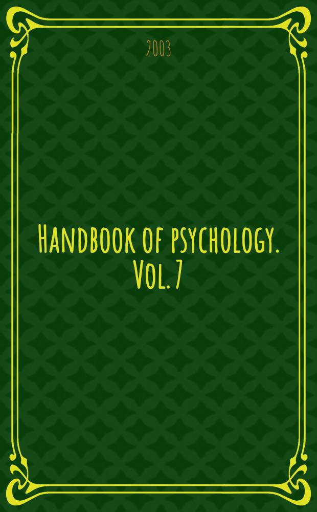 Handbook of psychology. Vol. 7 : Educational psychology = Психология обучения