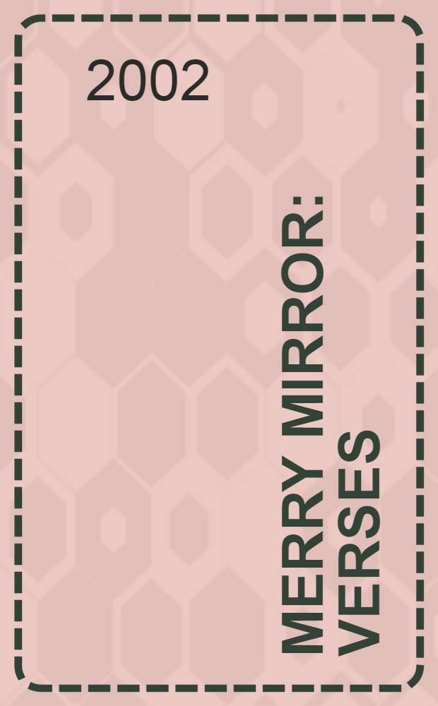 Merry mirror : Verses