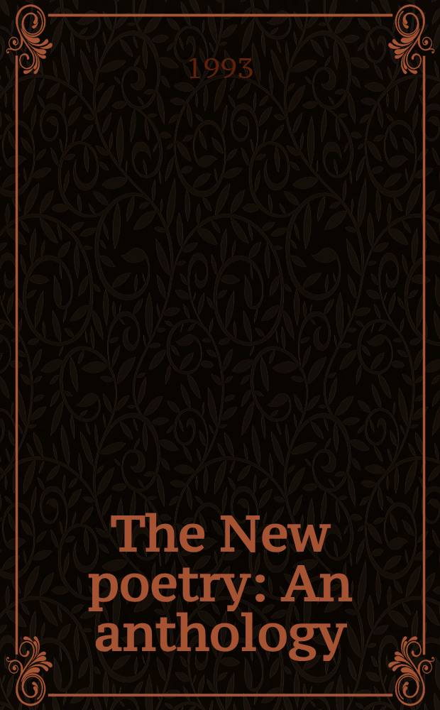 The New poetry : An anthology