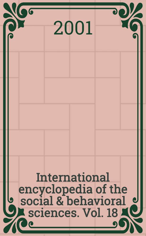 International encyclopedia of the social & behavioral sciences. Vol. 18 : [Pri - Q]