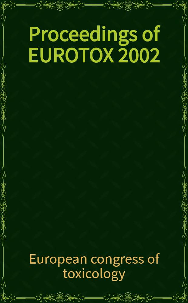 Proceedings of EUROTOX 2002