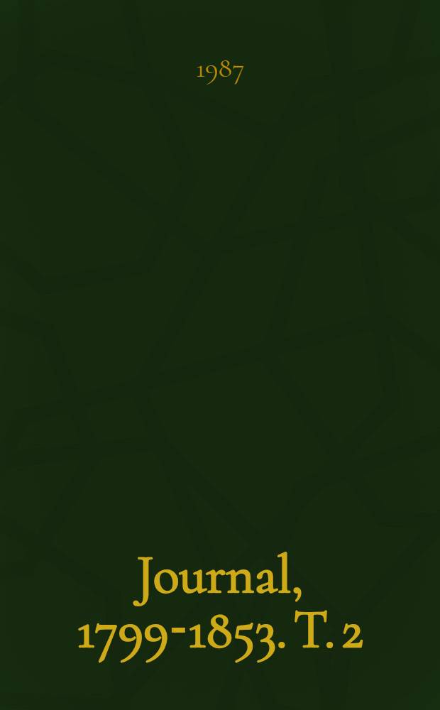 Journal, 1799-1853. T. 2 : 1824-1853