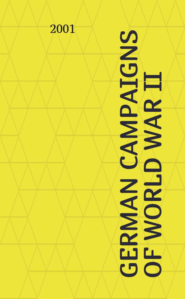 German campaigns of World War II = Германские кампании второй мировой войны