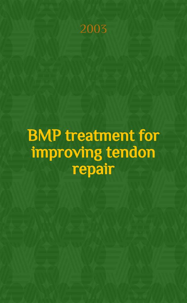 BMP treatment for improving tendon repair : Studies on rat a. rabbit Achilles tendons = Терапия для улучшения репарации сухожилия. Изучение на ахилловом сухожилии мышей и крыс