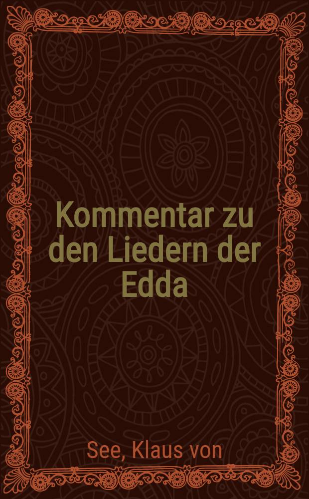 Kommentar zu den Liedern der Edda = Комментарий к песням Эдды