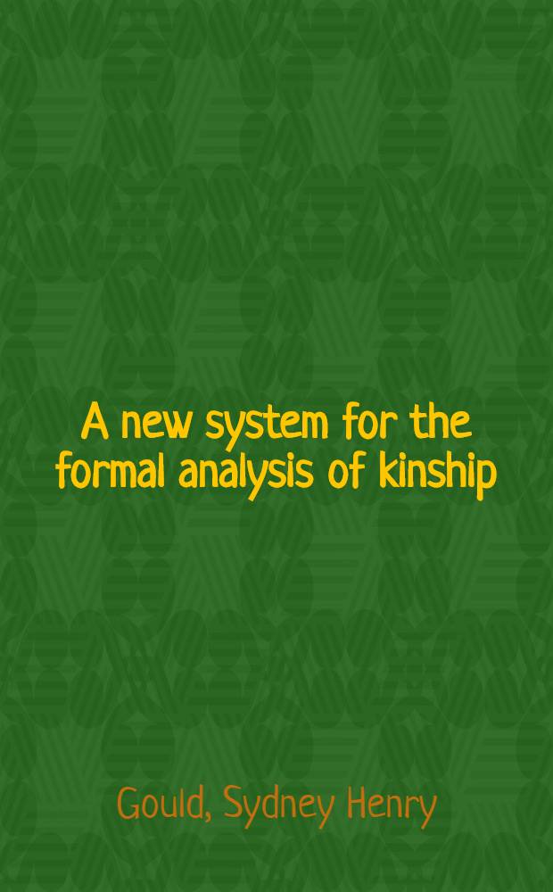 A new system for the formal analysis of kinship = Новая система для формального анализа родства