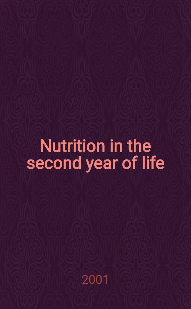 Nutrition in the second year of life : Effects of different milk compositions on dietary intakes, growth a. metabolism = Питание на втором году жизни- последствия применения различных молочных добавок диетического питания , рост и обмен веществ.
