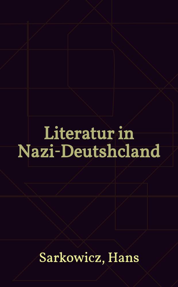 Literatur in Nazi-Deutshcland : Ein biogr. Lexikon = Литература в нацистской Германии