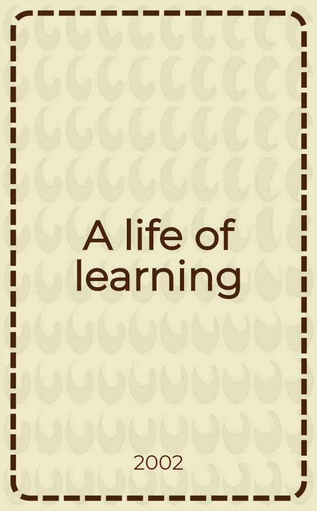A life of learning