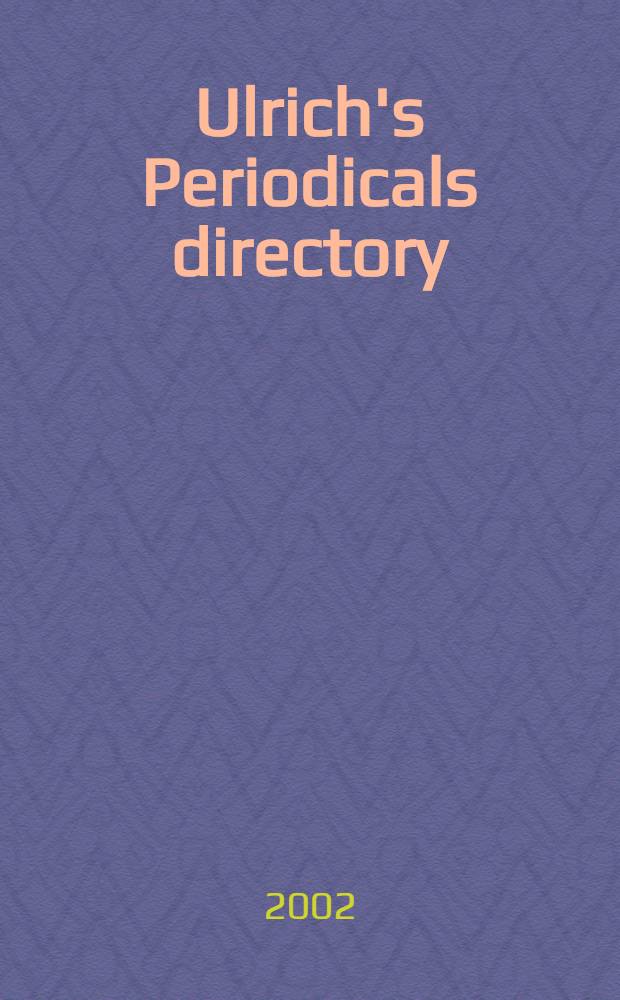 Ulrich's Periodicals directory : Intern. periodicals inform. since 1932 incl. irregular serials & annuals. Vol. 5 : Indexes. U.S. newspapers and newspaper indexes