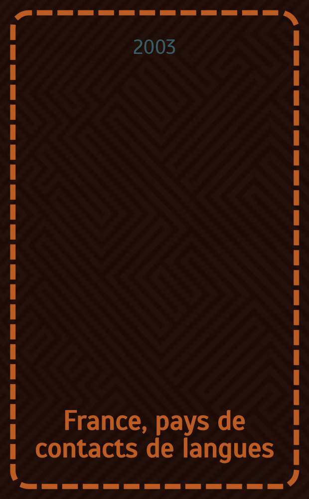 France, pays de contacts de langues = Франция - страна языковых контактов