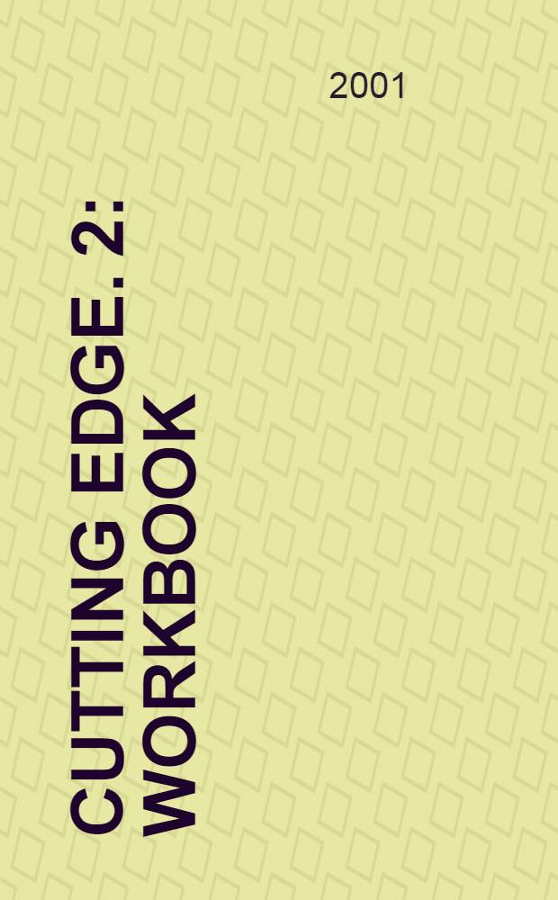 Cutting edge. [2] : Workbook