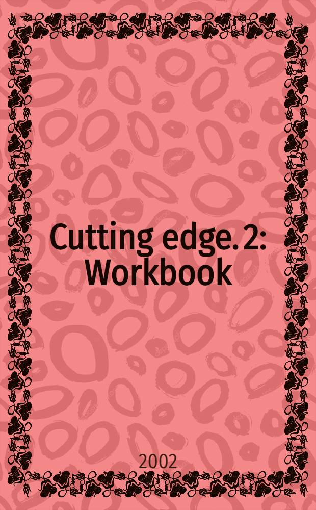 Cutting edge. [2] : Workbook