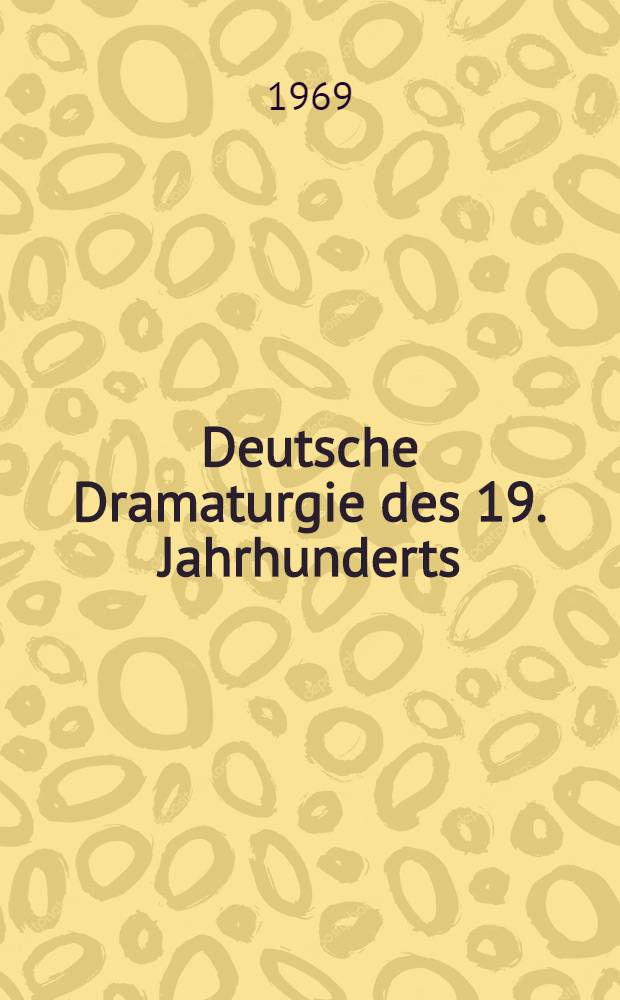 Deutsche Dramaturgie des 19. Jahrhunderts = Немецкая драматургия 19в