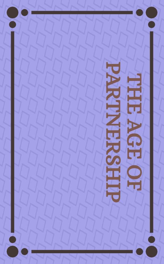 The Age of partnership : Europeans in Asia before Dominion = Эпоха партнерства: европейцы в Азии до Доминиона