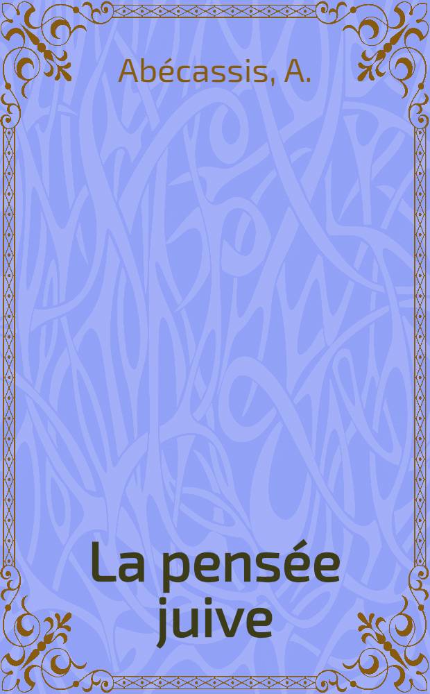 La pens&eacute;e juive