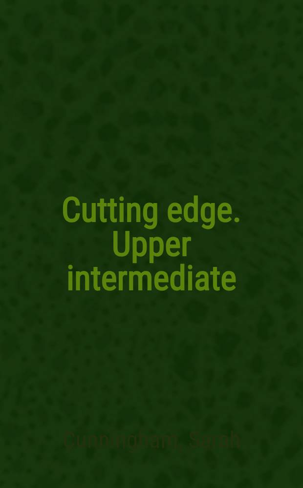 Cutting edge. Upper intermediate