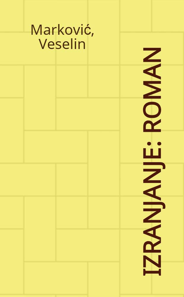 Izranjanje : Roman