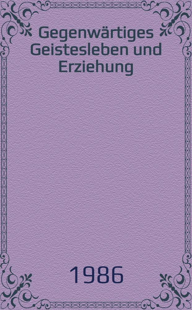 Gegenwärtiges Geistesleben und Erziehung : Ein Vortragszyklus, gehalten in Ilkley (Yorkshire) vom 5. bis 17. Aug. 1923 = Современная духовная жизнь и воспитание